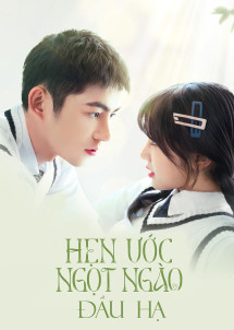 Hẹn Ước Ngọt Ngào Đầu Hạ - Promise in the Summer (2023) Hẹn Ước Ngọt Ngào Đầu Hạ - Promise in the Summer (2023)