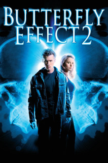 Hiệu Ứng Cánh Bướm 2 - The Butterfly Effect 2 (2006) Hiệu Ứng Cánh Bướm 2 - The Butterfly Effect 2 (2006)