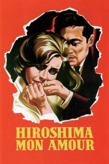 Hiroshima Tình Yêu Của Tôi - Hiroshima mon amour (1959) Hiroshima Tình Yêu Của Tôi - Hiroshima mon amour (1959)