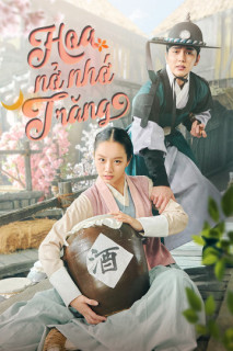 Hoa Nở Nhớ Trăng - Moonshine (2021) Hoa Nở Nhớ Trăng - Moonshine (2021)
