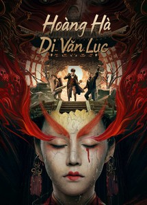 Hoàng Hà Dị Văn Lục - Mysterious Case In River (2023) Hoàng Hà Dị Văn Lục - Mysterious Case In River (2023)
