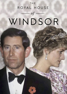 Hoàng tộc Windsor - The Royal House of Windsor (2017) Hoàng tộc Windsor - The Royal House of Windsor (2017)
