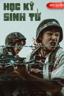 Học Kỳ Sinh Tử - Duty After School (2023) Học Kỳ Sinh Tử - Duty After School (2023)