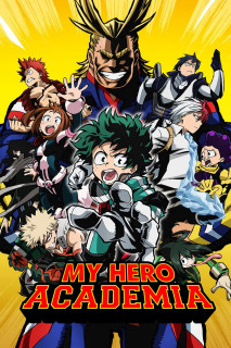 Học Viện Anh Hùng Của Tôi  - Boku no Hero Academia (2016) Học Viện Anh Hùng Của Tôi  - Boku no Hero Academia (2016)