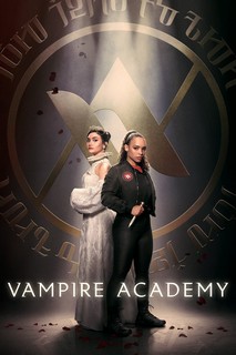 Học viện ma cà rồng - Vampire Academy (2022) Học viện ma cà rồng - Vampire Academy (2022)