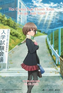 Hội Chứng Tuổi Thanh Xuân: Em Gái Xuất Hành - Rascal Does Not Dream of a Sister Venturing Out (2023) Hội Chứng Tuổi Thanh Xuân: Em Gái Xuất Hành - Rascal Does Not Dream of a Sister Venturing Out (2023)