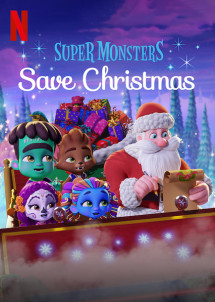 Hội Quái Siêu Cấp: Giải cứu Giáng Sinh - Super Monsters Save Christmas (2019) Hội Quái Siêu Cấp: Giải cứu Giáng Sinh - Super Monsters Save Christmas (2019)
