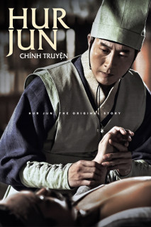 Hur Jun Chính Truyện - Hur Jun, The Original Story (2013) Hur Jun Chính Truyện - Hur Jun, The Original Story (2013)