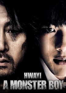 Hwayi: Sát Nhan Trang - Hwayi: A Monster Boy (2013) Hwayi: Sát Nhan Trang - Hwayi: A Monster Boy (2013)