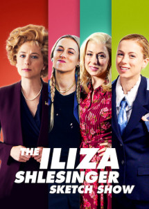 Iliza Shlesinger: Hài kịch ngắn - The Iliza Shlesinger Sketch Show (2020) Iliza Shlesinger: Hài kịch ngắn - The Iliza Shlesinger Sketch Show (2020)