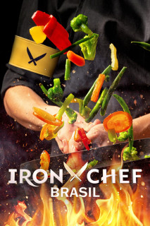 Iron Chef: Brazil - Iron Chef Brazil (2022) Iron Chef: Brazil - Iron Chef Brazil (2022)