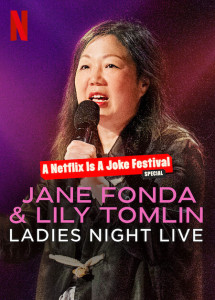 Jane Fonda & Lily Tomlin: Đêm của các chị em - Jane Fonda & Lily Tomlin: Ladies Night Live (2022) Jane Fonda & Lily Tomlin: Đêm của các chị em - Jane Fonda & Lily Tomlin: Ladies Night Live (2022)