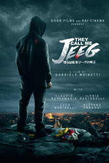 Jeeg Siêu Năng - They Call Me Jeeg (2016) Jeeg Siêu Năng - They Call Me Jeeg (2016)