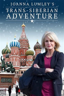 Joanna Lumley: Hành trình xuyên Siberia - Joanna Lumley's Trans-Siberian Adventure (2015) Joanna Lumley: Hành trình xuyên Siberia - Joanna Lumley's Trans-Siberian Adventure (2015)