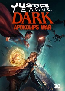 Justice League Dark: Apokolips War - Justice League Dark: Apokolips War (2020) Justice League Dark: Apokolips War - Justice League Dark: Apokolips War (2020)