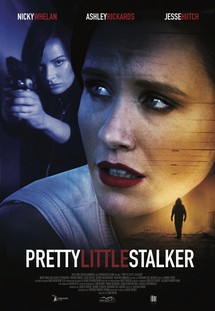 Kẻ Đeo Bám Xinh Đẹp - Pretty Little Stalker (2018) Kẻ Đeo Bám Xinh Đẹp - Pretty Little Stalker (2018)