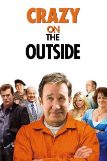 Kẻ Điên Cuồng - Crazy on the Outside (2010) Kẻ Điên Cuồng - Crazy on the Outside (2010)