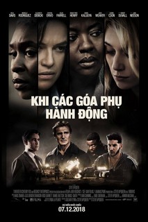 Khi Các Góa Phụ Hành Động - Widows (2018) Khi Các Góa Phụ Hành Động - Widows (2018)