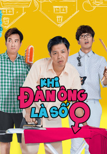 Khi Đàn Ông Là Số 0 - Khi Dan Ong La So 0 (2021) Khi Đàn Ông Là Số 0 - Khi Dan Ong La So 0 (2021)