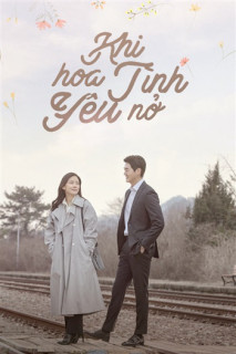 Khi Hoa Tình Yêu Nở - When My Love Blooms (2020) Khi Hoa Tình Yêu Nở - When My Love Blooms (2020)