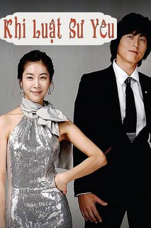 Khi Luật Sư Yêu - Love And Law (2008) Khi Luật Sư Yêu - Love And Law (2008)