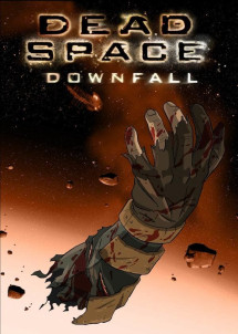 Không Gian Chết: Sự Sụp Đổ - Dead Space: Downfall (2008) Không Gian Chết: Sự Sụp Đổ - Dead Space: Downfall (2008)