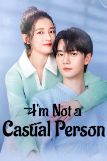 Không Phải Dạng Vừa Đâu - I’m Not a Casual Person (2025) Không Phải Dạng Vừa Đâu - I’m Not a Casual Person (2025)