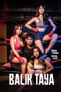 Không Quay Lại - Balik Taya (2023) Không Quay Lại - Balik Taya (2023)