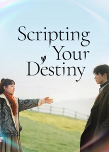 Kịch Bản Cuộc Đời - Scripting Your Destiny (2021) Kịch Bản Cuộc Đời - Scripting Your Destiny (2021)