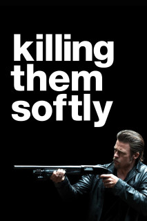 Killing Them Softly - Killing Them Softly (2012) Killing Them Softly - Killing Them Softly (2012)