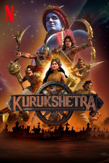 Kurukshetra: Đại Chiến Mahabharata - Kurukshetra (2025) Kurukshetra: Đại Chiến Mahabharata - Kurukshetra (2025)