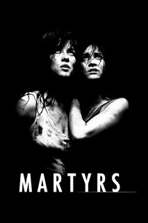 Ký Ức Nguyền Rủa - Martyrs (2008) Ký Ức Nguyền Rủa - Martyrs (2008)
