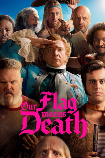 Lá Cờ Chết Chóc (Phần 1) - Our Flag Means Death (Season 1) (2022) Lá Cờ Chết Chóc (Phần 1) - Our Flag Means Death (Season 1) (2022)