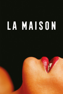 La Maison - The House (2022) La Maison - The House (2022)
