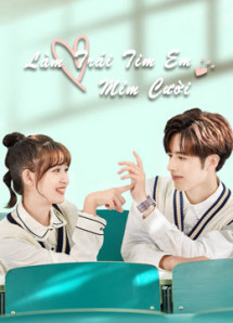 Làm Trái Tim Em Mỉm Cười - Make My Heart Smile (2021) Làm Trái Tim Em Mỉm Cười - Make My Heart Smile (2021)