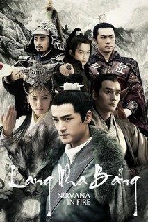 Lang Nha Bảng - Nirvana in Fire (2015) Lang Nha Bảng - Nirvana in Fire (2015)
