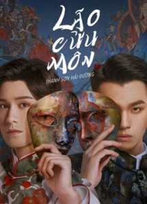 Lão Cửu Môn: Thanh Sơn Hải Đường - The Mystic Nine: Qing Shan Hai Tang (2022) Lão Cửu Môn: Thanh Sơn Hải Đường - The Mystic Nine: Qing Shan Hai Tang (2022)