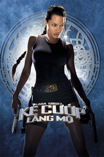Lara Croft: Kẻ Cướp Lăng Mộ - Lara Croft: Tomb Raider (2001) Lara Croft: Kẻ Cướp Lăng Mộ - Lara Croft: Tomb Raider (2001)