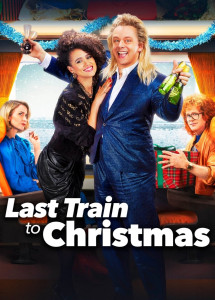 Last Train to Christmas - Last Train to Christmas (2021) Last Train to Christmas - Last Train to Christmas (2021)
