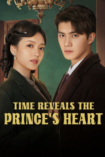 Lâu Ngày Mới Biết Lòng Quân - Time Reveals the Prince's Heart (2025) Lâu Ngày Mới Biết Lòng Quân - Time Reveals the Prince's Heart (2025)