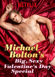 Lễ tình nhân đặc biệt của Michael Bolton - Michael Bolton's Big, Sexy Valentine's Day Special (2017) Lễ tình nhân đặc biệt của Michael Bolton - Michael Bolton's Big, Sexy Valentine's Day Special (2017)
