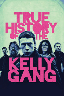 Lịch sử có thật của băng đảng Kelly - True History of the Kelly Gang (2019) Lịch sử có thật của băng đảng Kelly - True History of the Kelly Gang (2019)