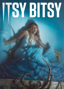 Lời Nguyền 8 Chân - Itsy Bitsy (2019) Lời Nguyền 8 Chân - Itsy Bitsy (2019)