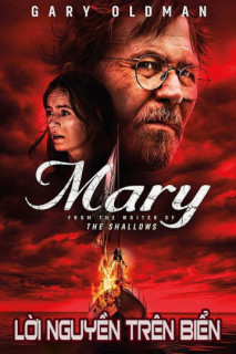 Lời Nguyền Trên Biển - Mary (2019) Lời Nguyền Trên Biển - Mary (2019)