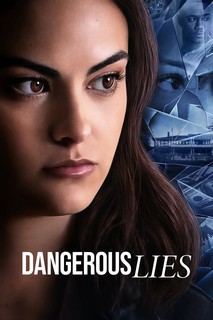 Lời Nói Dối Nguy Hiểm - Dangerous Lies (2020) Lời Nói Dối Nguy Hiểm - Dangerous Lies (2020)