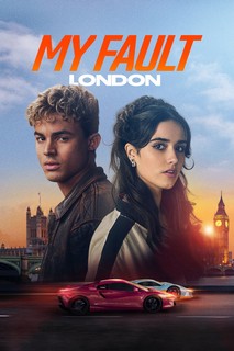 Lỗi Tại Tôi: London - My Fault: London (2025) Lỗi Tại Tôi: London - My Fault: London (2025)