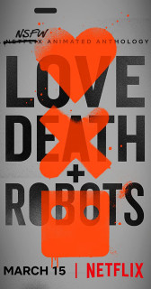 Love, Death & Robots (Phần 1) - Love, Death & Robots (Season 1) (2019) Love, Death & Robots (Phần 1) - Love, Death & Robots (Season 1) (2019)