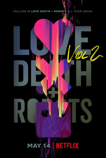 Love, Death & Robots (Phần 2) - Love, Death & Robots (Season 2) (2021) Love, Death & Robots (Phần 2) - Love, Death & Robots (Season 2) (2021)