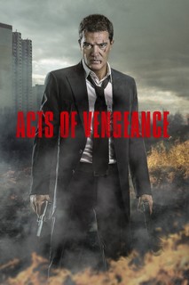 Luật Báo Thù - Acts of Vengeance (2017) Luật Báo Thù - Acts of Vengeance (2017)