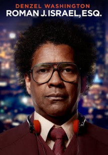 Luật Sư Công Lý - Roman J. Israel, Esq. (2017) Luật Sư Công Lý - Roman J. Israel, Esq. (2017)